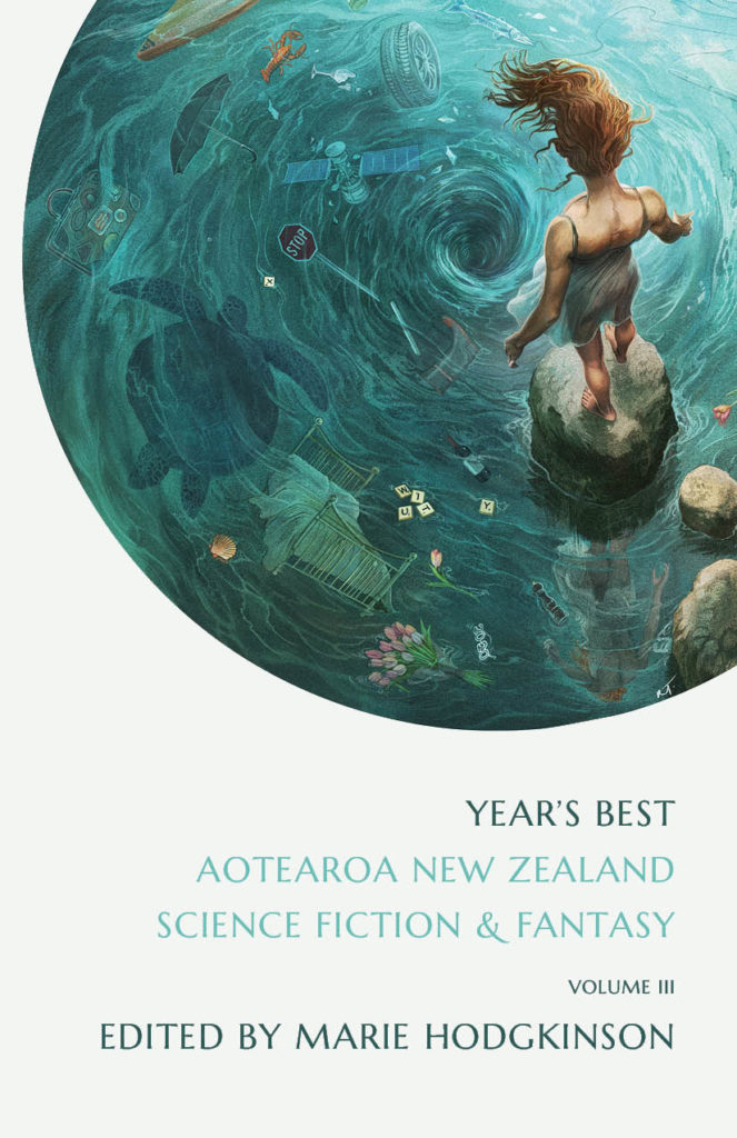 Front cover of the Year's Best Aotearoa New Zealand Science Fiction and Fantasy, Volume 3, showing a red-haired woman standing on a rock, looking down at a whirlpool carrying objects down into the depths of the sea.